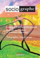 Le Sociographe n°71 - Lorsque l'enfant (dis)paraît